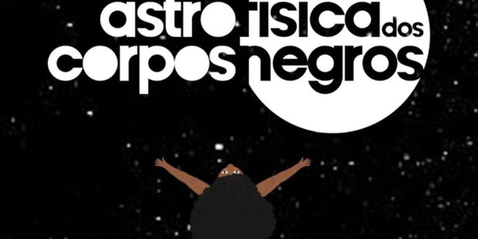 Planetário de Brasília recebe exposição de astrofísicos negros